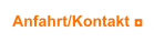Anfahrt/Kontakt ◘