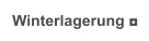 Winterlagerung ◘